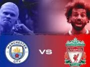 Man City Draw Liverpool in Blockbuster FA Cup Quarter-final Clash