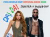 Shakira, Burna Boy Release Official FIFA World Cup 2026 Song ‘Dai Dai’
