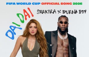Shakira, Burna Boy Release Official FIFA World Cup 2026 Song ‘Dai Dai’